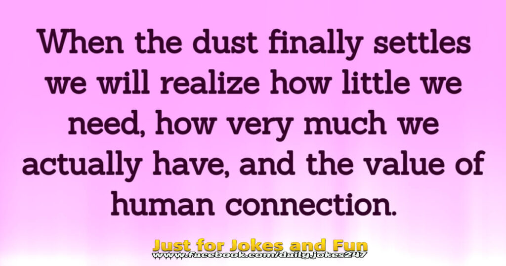 when the dust settles