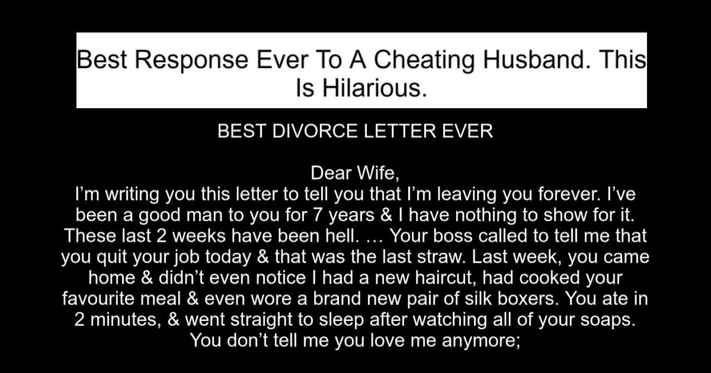 Best Response Ever To A Cheating Husband. This Is Hilarious
