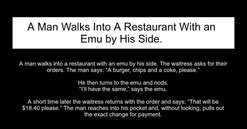 Man Walks Into Restaurant With Emu.