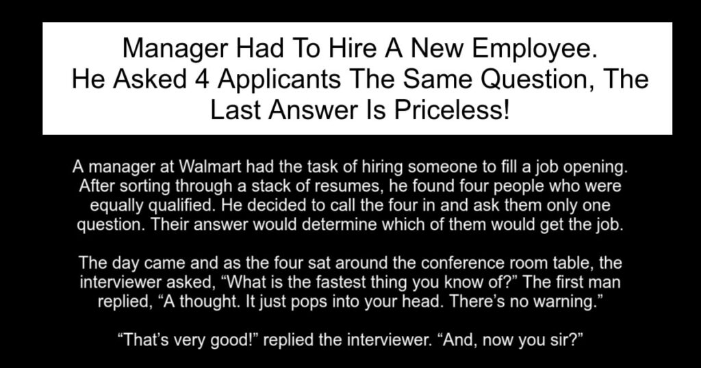 Manager Had To Hire A New Employee.