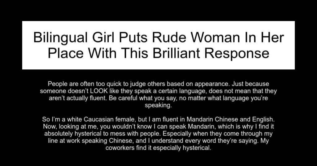 Bilingual Girl Puts Rude Woman In Her Place