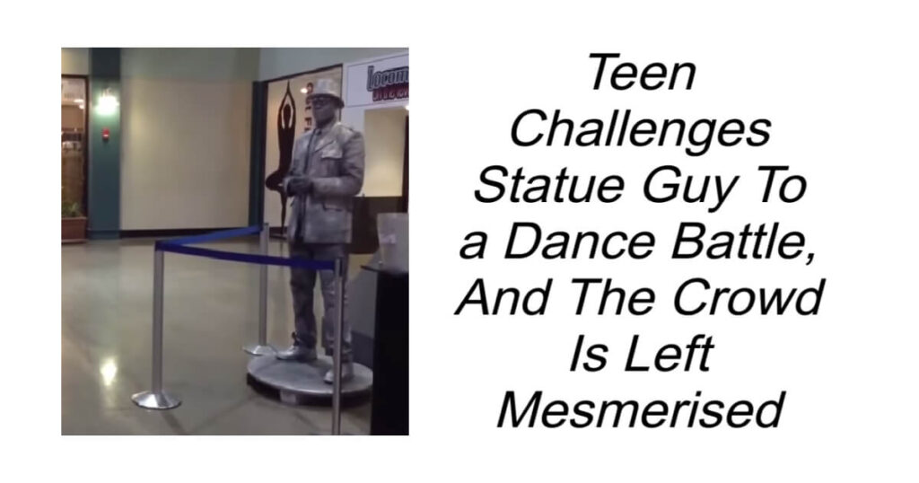 Teen Challenges Statue Guy To Dance Battle