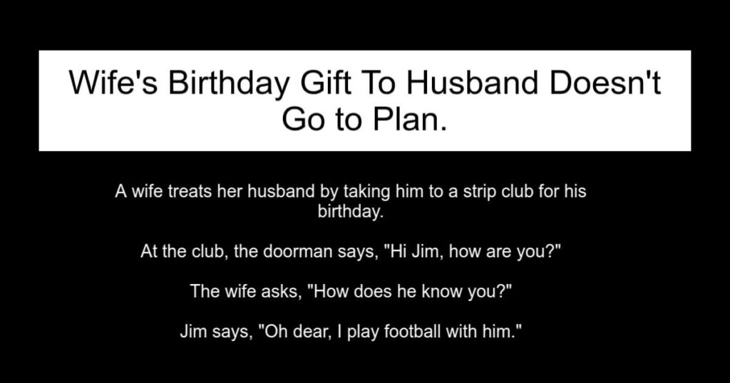 Wifes Birthday Gift To Husband