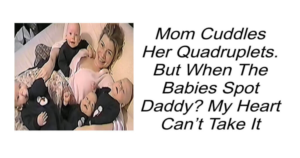 Mom Cuddles Her Quadruplets Video