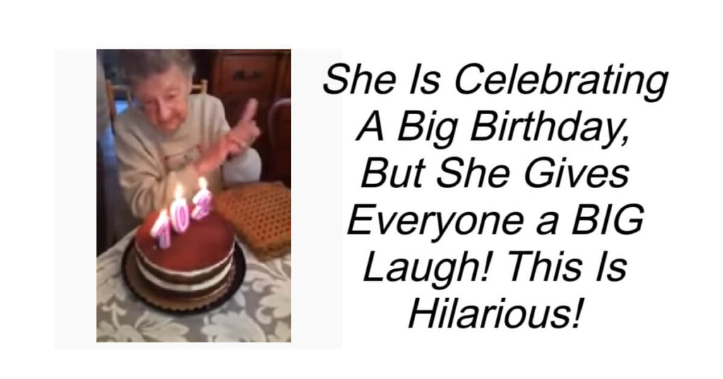 Birthday Celebrations Give Everyone a BIG Laugh