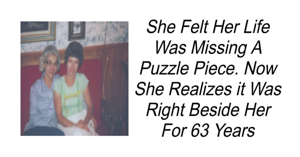 Her Life Was Missing A Puzzle Piece