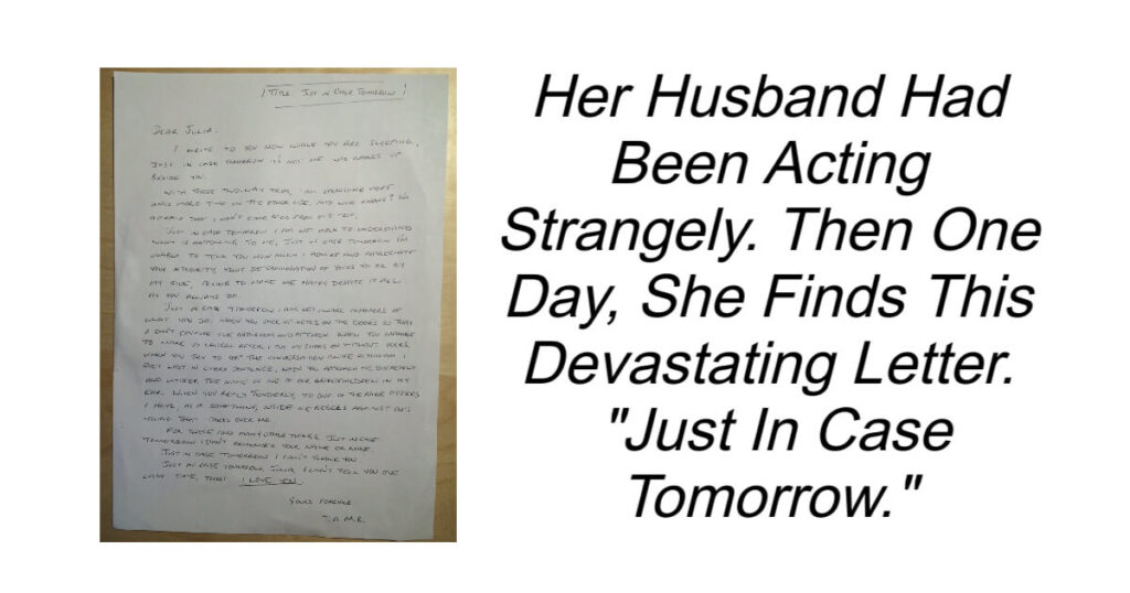 Her Husband Had Been Acting Strangely