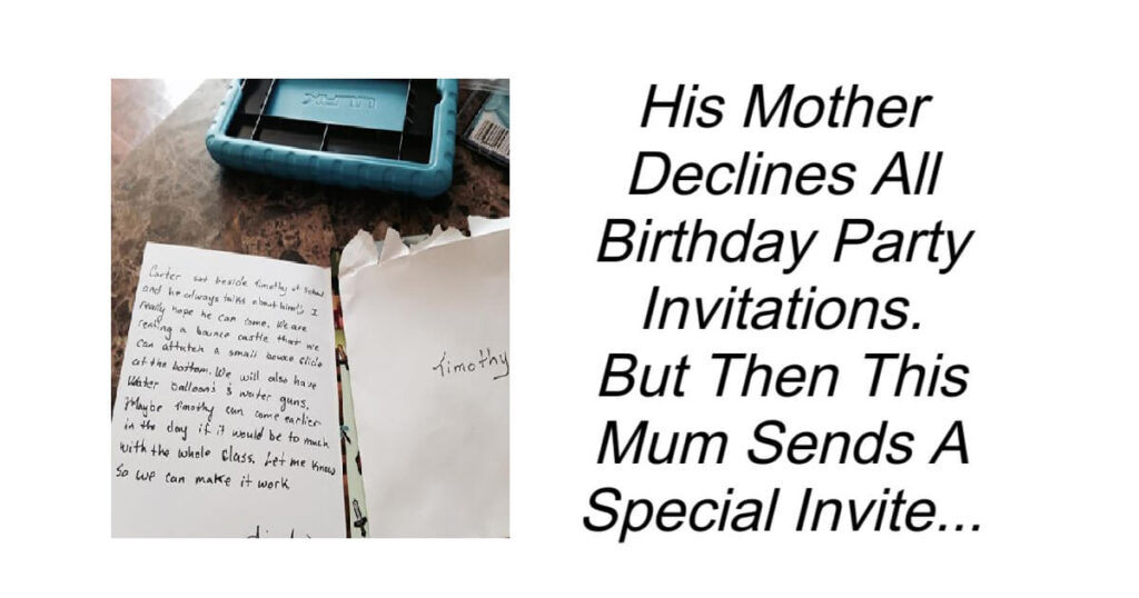 His Mother Declines All Birthday Party Invitations