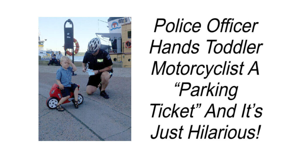 Police Officer Hands Toddler Motorcyclist A “Parking Ticket”