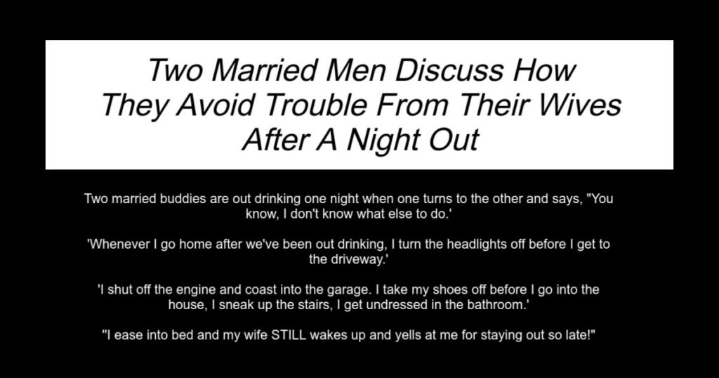 Married Men Discuss How They Avoid Trouble From Their Wives