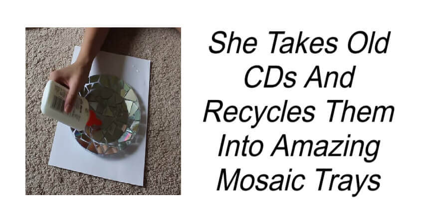 She Takes Old CDs And Recycles Them Into Amazing Mosaic Trays