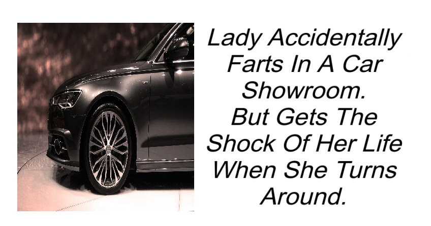 Lady Accidentally Farts In A Car Showroom