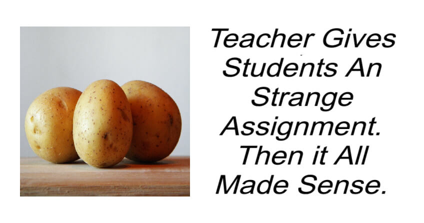 Teacher Gives Students An Strange Assignment.