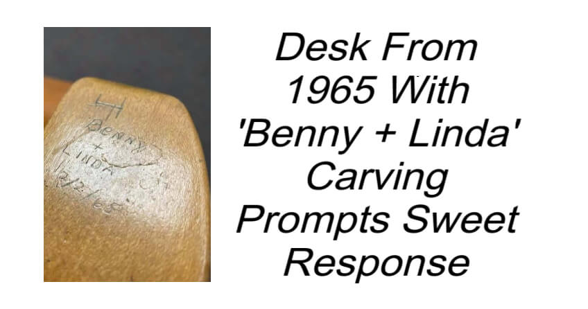 Desk From 1965 With 'Benny + Linda' Carving