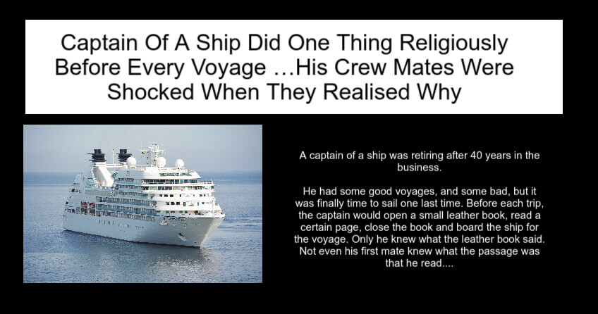 Captain Of A Ship Did One Thing Religiously Before Every Voyage
