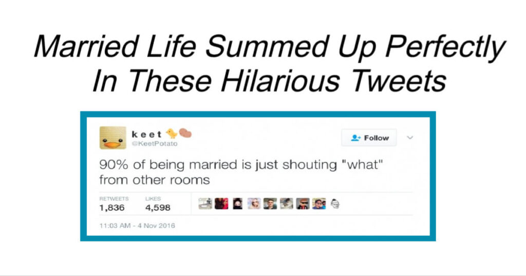 Married Life Summed Up Perfectly In These Hilarious Tweets
