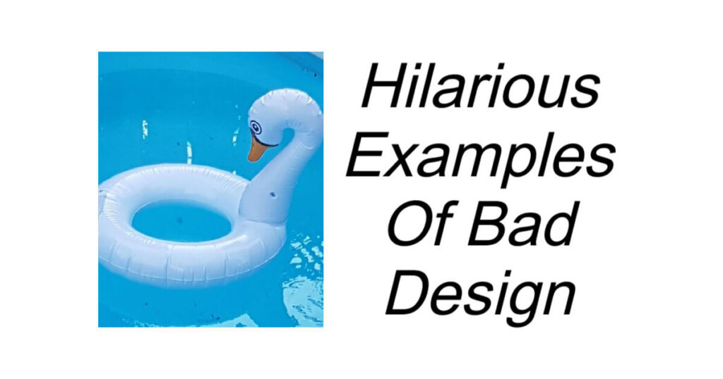 Hilarious Examples Of Bad Designs