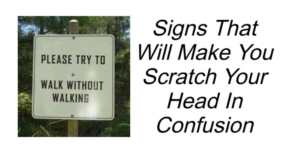 Confusing Signs