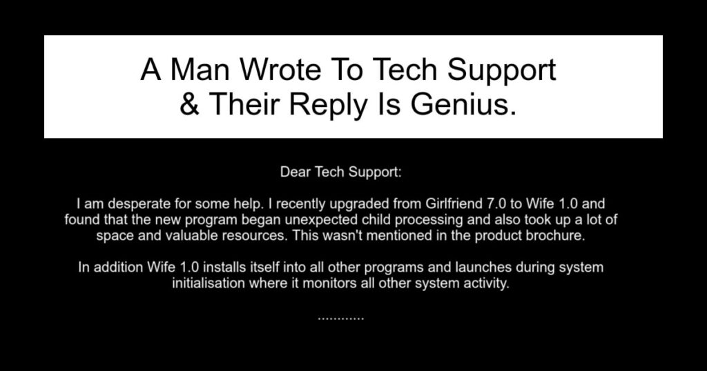 A Man Wrote To Tech Support & Their Reply Is Genius
