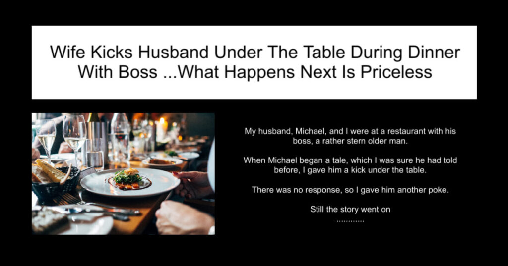 Wife Kicks Husband Under The Table