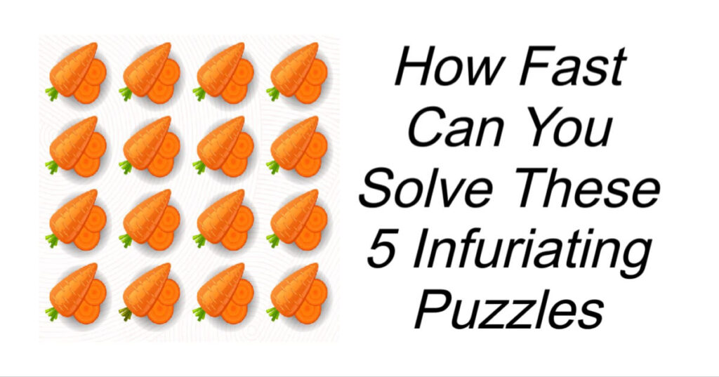 How Fast Can You Solve These 5 Infuriating Puzzles