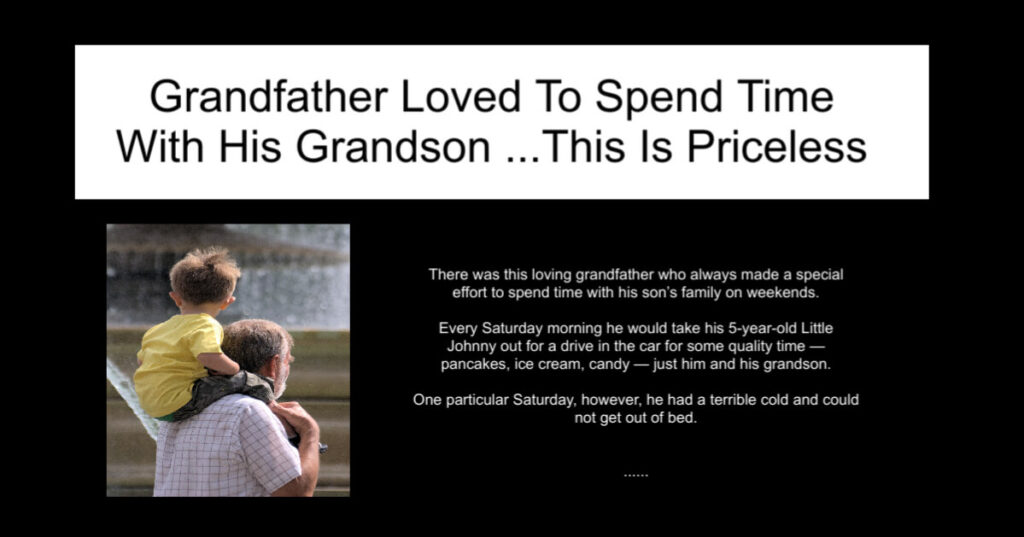 Grandfather Loved To Spend Time With His Grandson