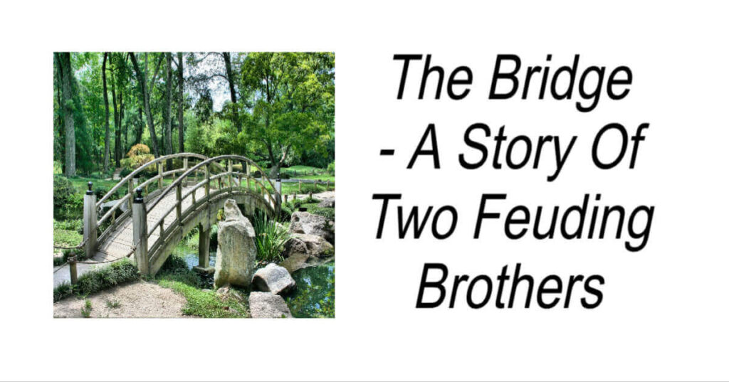 The Bridge (A Moral Story)
