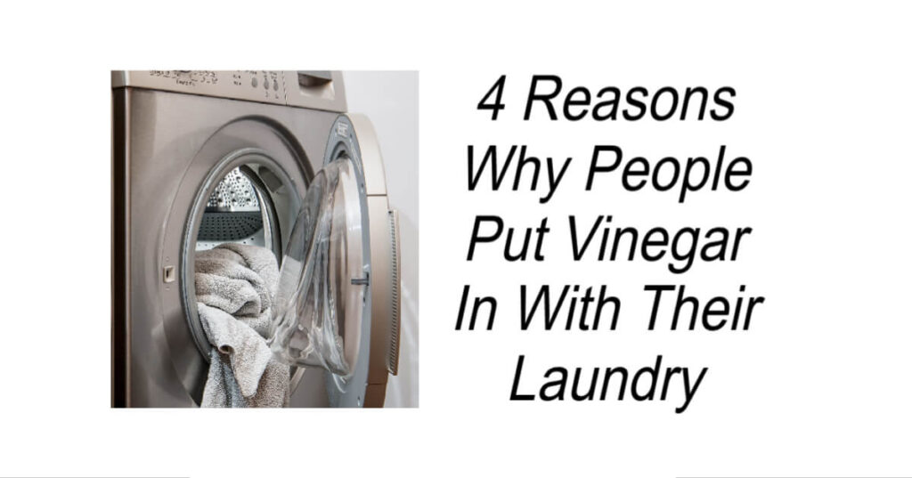 Why People Put Vinegar In With Their Laundry
