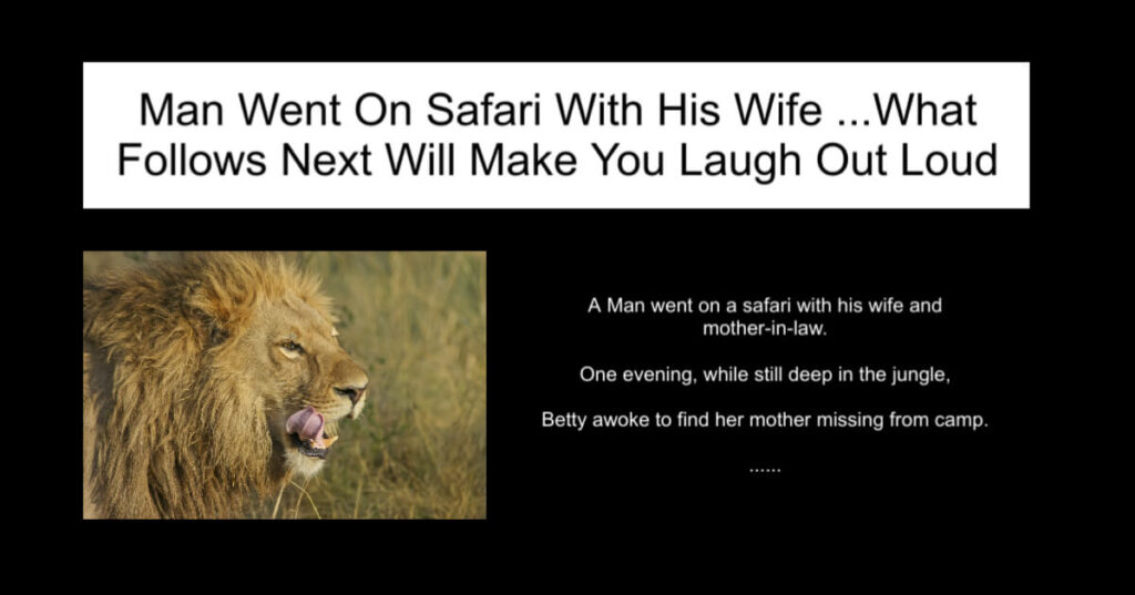 Man Went On Safari With His Wife