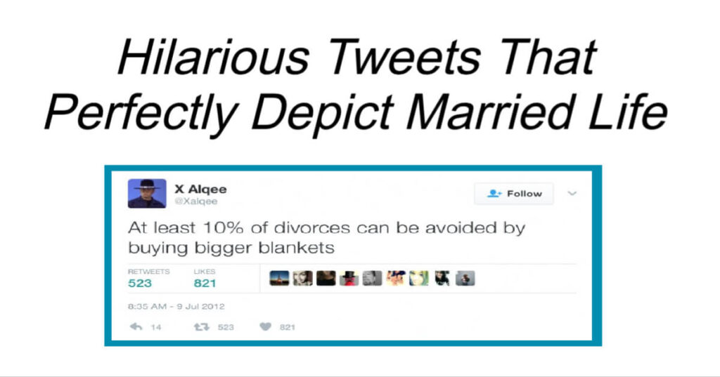 Hilarious Tweets That Perfectly Depict Married Life