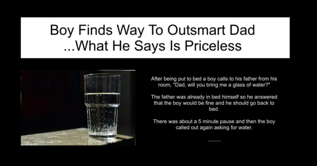 Boy Finds Way To Outsmart Dad