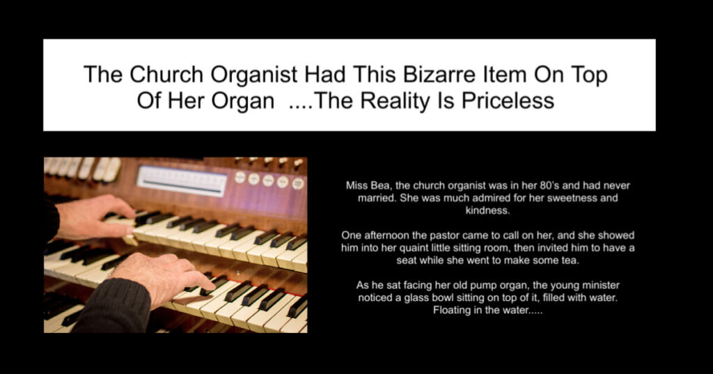 The Church Organist Had This Bizarre Item On Top Of Her Organ