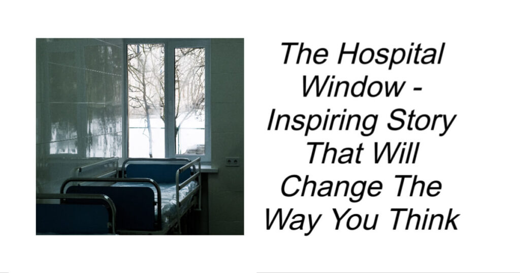 The Hospital Window