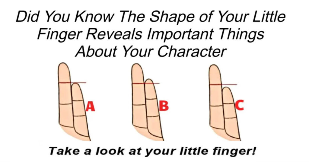 Did You Know The Shape of Your Little Finger Reveals Important Things About Your Character
