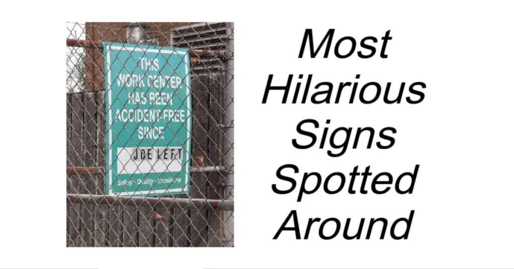 Funniest Signs Ever Spotted Around