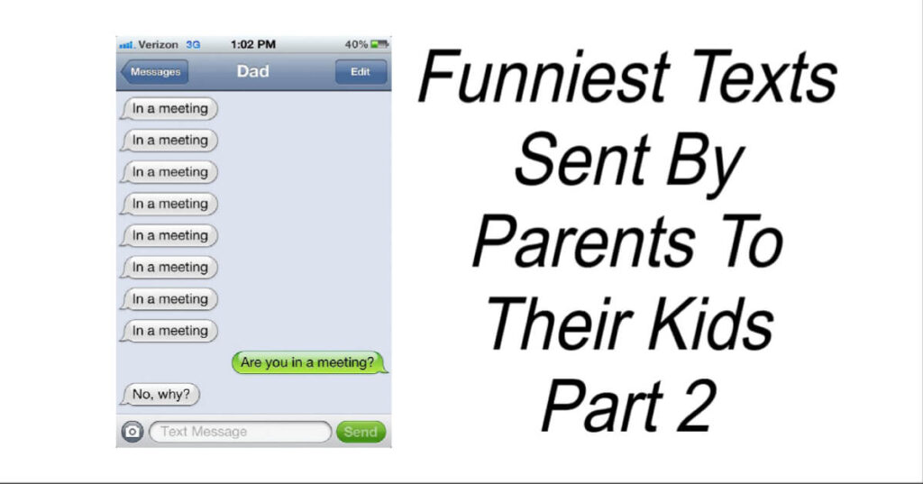 Funniest Texts Sent By Parents Part 2