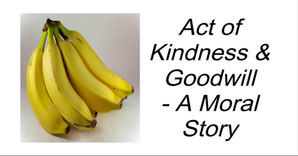 Act of Kindness and Goodwill