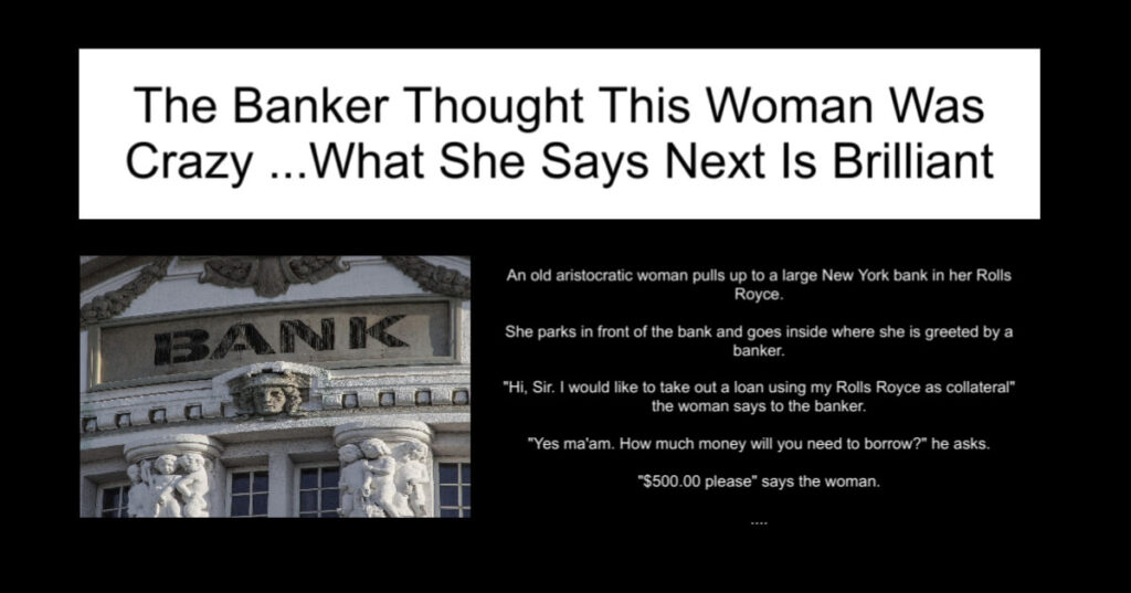 The Banker Thought This Woman Was Crazy