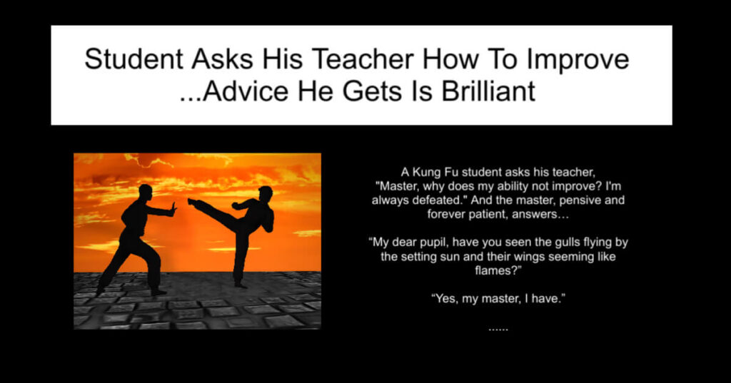 Student Asks His Teacher How To Improve