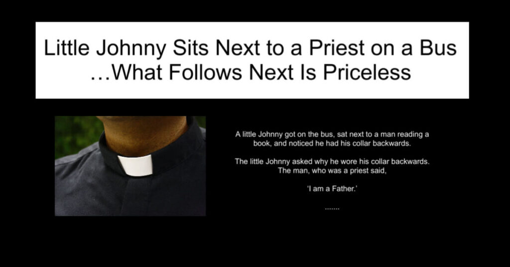 Little Johnny Sits Next to a Priest on a Bus