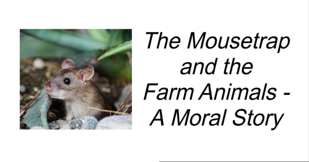 The Mousetrap and the Farm Animals