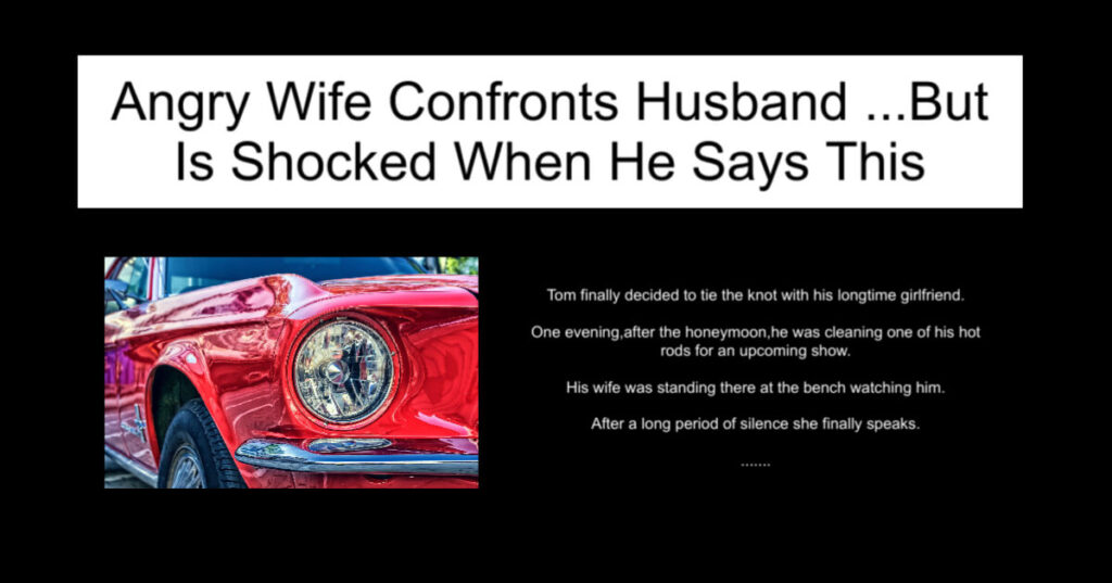 Angry Wife Confronts Husband