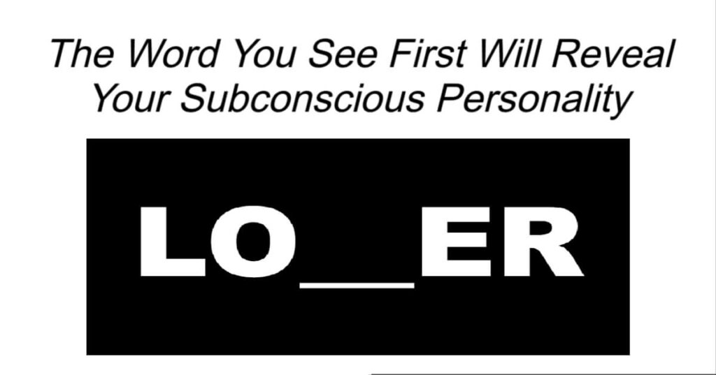 The Word You See First Will Reveal Your Subconscious Personality