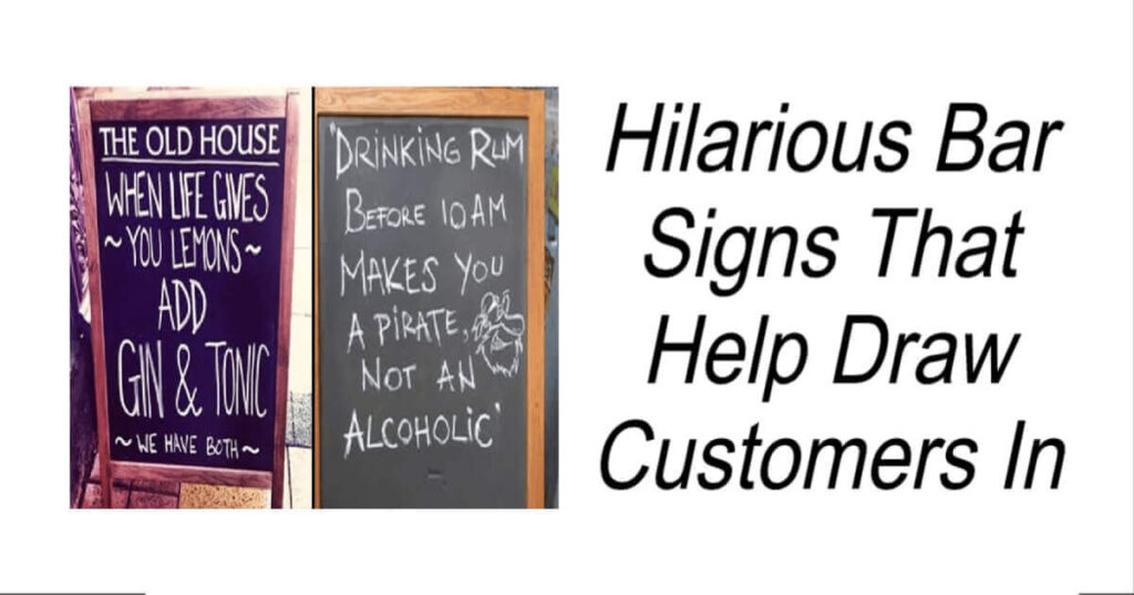 Hilarious Bar Signs That Help Draw Customers In