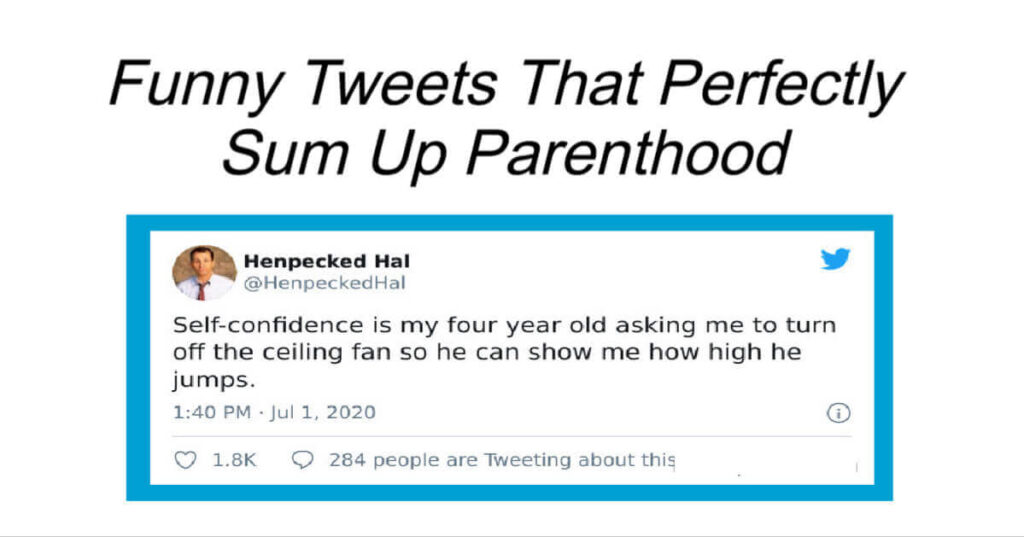 Funny Tweets That Perfectly Sum Up Parenthood