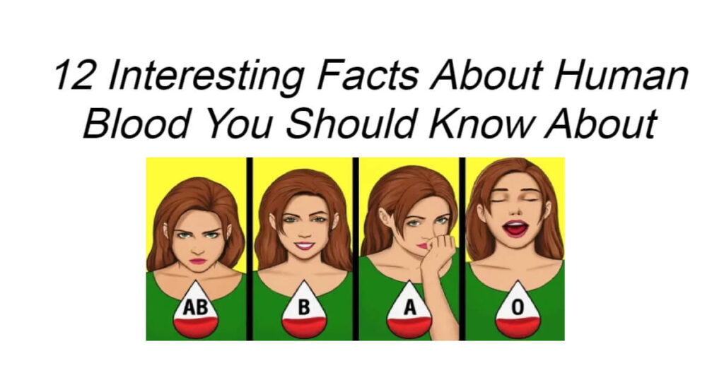Interesting Facts About Human Blood You Should Know About