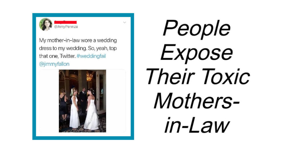 People Expose Their Toxic Mothers-in-Law