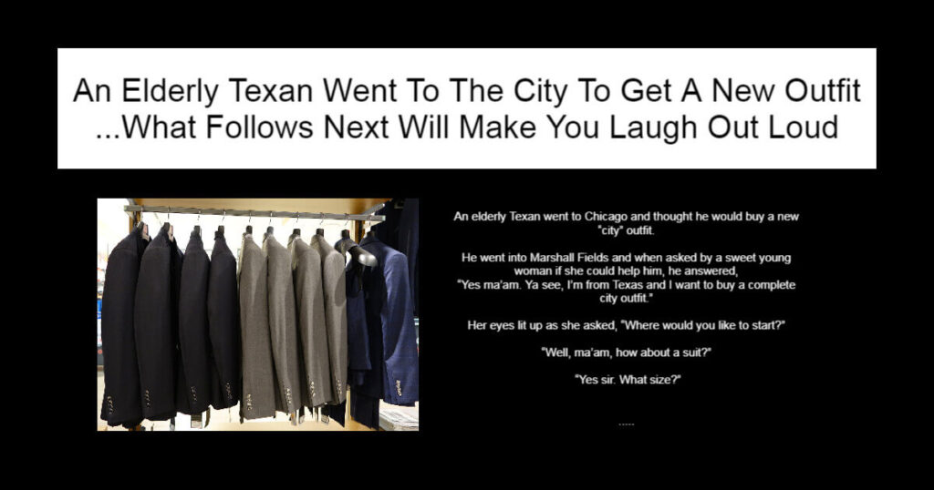 An Elderly Texan Went To The City To Get A New Outfit