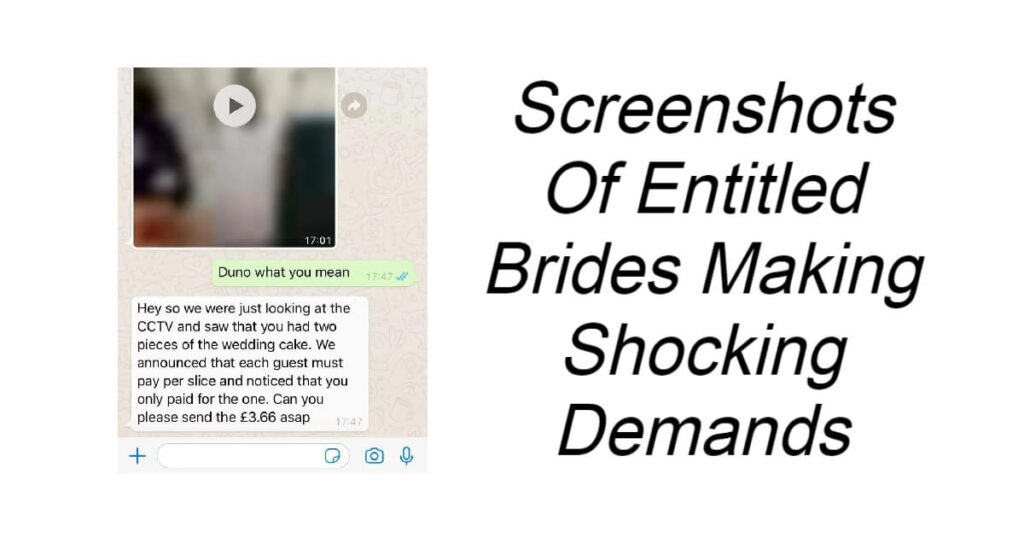 Screenshots Of Entitled Brides Making Shocking Demands