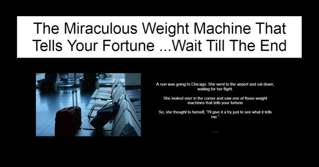 The Miraculous Weight Machine That Tells Your Fortune